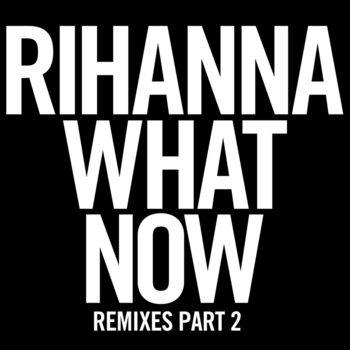 Rihanna - What Now (Reflex Radio Edit)