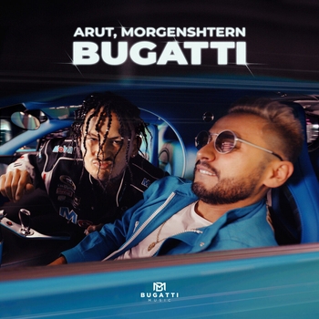 Arut feat Morgenshtern - Bugatti (Новинки 2022)