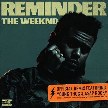 The Weeknd - Reminder (Remix)
