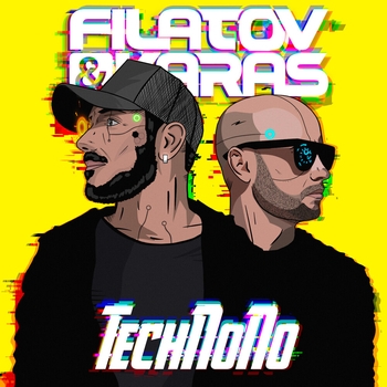 Filatov & Karas - Technono