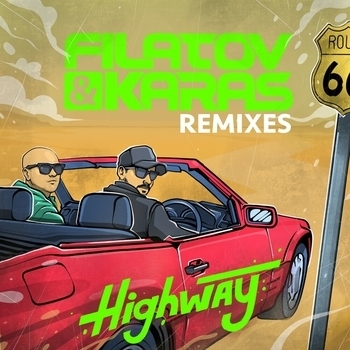 Filatov & Karas - Highway