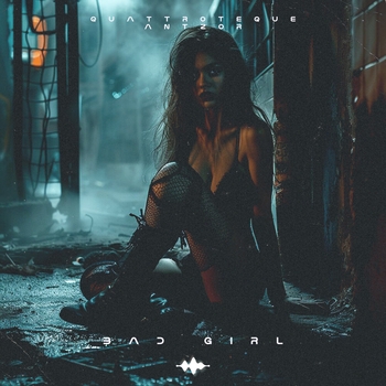 QUATTROTEQUE, ANTZOR - Bad Girl