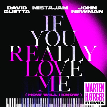 Marten Hørger - If You Really Love Me (How Will I Know)