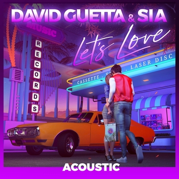 David Guetta feat Sia - Let's Love (Single 2020)