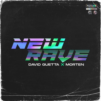 Альбом New Rave David Guetta, MORTEN