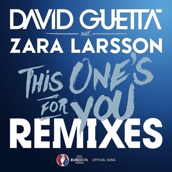 David Guetta - This One's for You  [Official Song UEFA EURO 2016] (Stefan Dabruck Remix; feat. Zara Larsson)