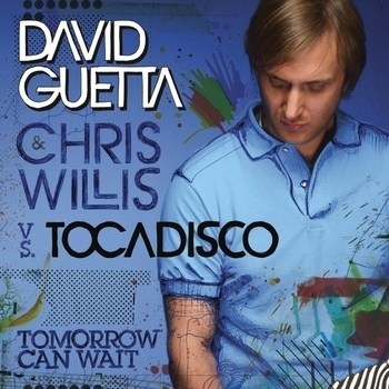 David Guetta & Chris Willis vs. Tocadisco - Tomorrow Can Wait (Arias Seat Ibiza Remix) (Arias Remix)