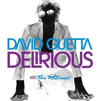 David Guetta - Delirious (Radio Edit; feat. Tara McDonald)