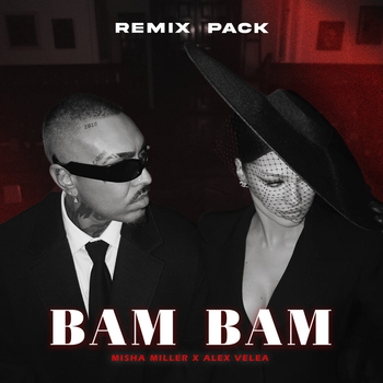 Misha Miller, Alex Velea - Bam Bam