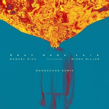Manuel Riva - What Mama Said (MoonSound Remix - Radio Edit)