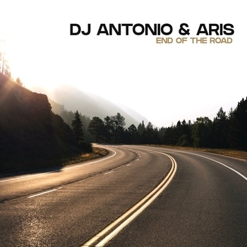 Aris and Dj Antonio - End Of The Road (2021)
