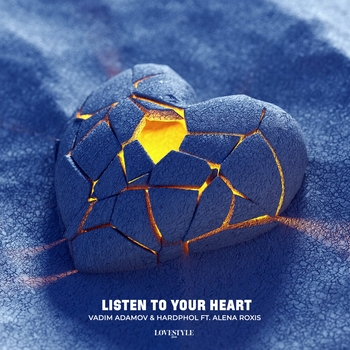 Vadim Adamov feat Hardphol, Alena Roxis - Listen To Your Heart (Новинки 2022)