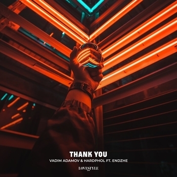 Hardphol feat Vadim Adamov, Endzhe - Thank You (Single 2021)