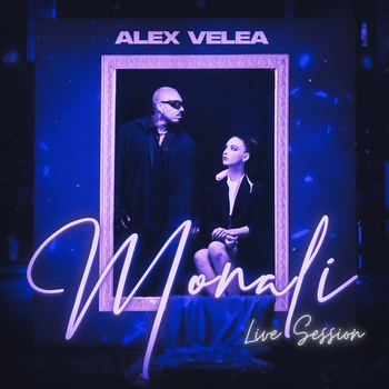 Alex Velea - Monali