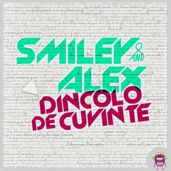 Smiley & Alex Velea - Dincolo de cuvinte