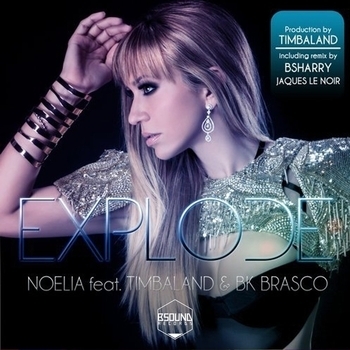 Timbaland and Noelia - Explode (Single 2011)
