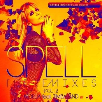 Noelia feat Timbaland - Spell (Ralphi Rosario Club) (The Remixes 2017) (Ralphi Rosario Club Master)