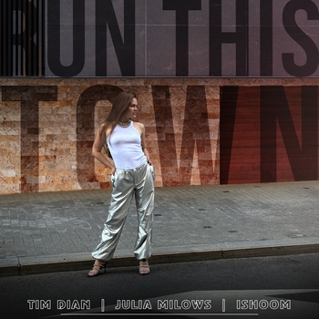 Tim Dian - Run This Town