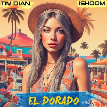 Tim Dian - El Dorado (Radio Edit)