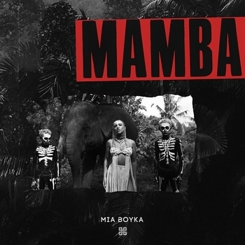 Mia Boyka - Mamba (2020)