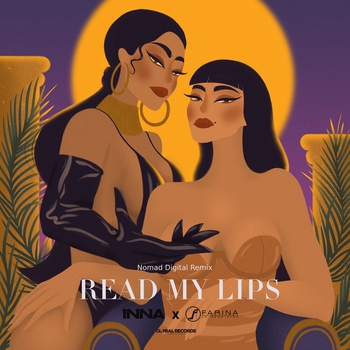 Inna feat Farina - Read My Lips (Nomad Digital Remix) (Зарубежная дискотека 2020) (Nomad Digital Remix)