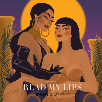 Inna feat Farina - Read My Lips (Kom Remix) (Зарубежная дискотека 2020) (Kom Remix)