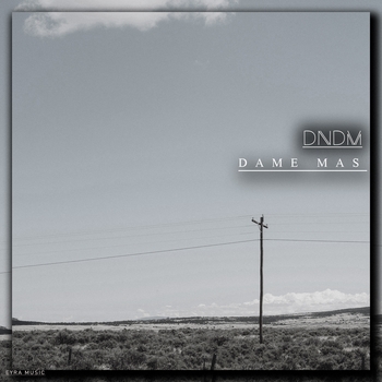 DNMD - Dame Mas (2024)