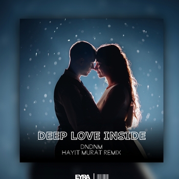 Dndm - Deep Love Inside
