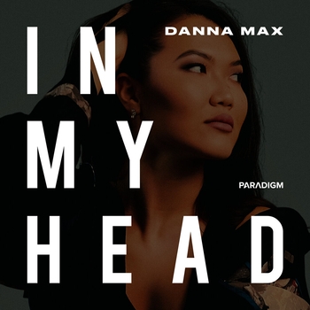 Danna Max - In My Head (Новинки 2021)