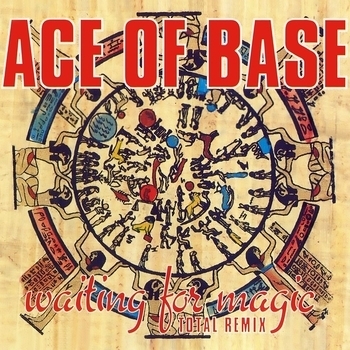 Ace of Base - Waiting for Magic (Radio Edit)
