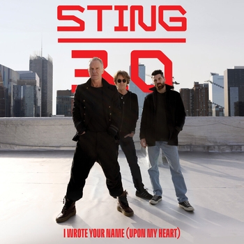Sting - I Wrote Your Name (Upon My Heart) (2024)