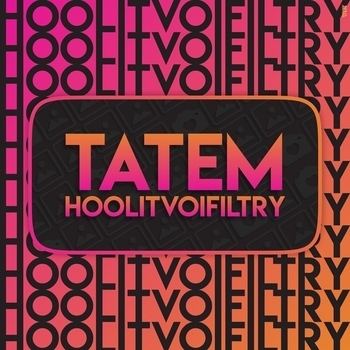 Татем - HoolitvoIfiltry