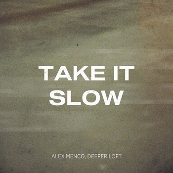 Alex Menco - Take It Slow (2023)