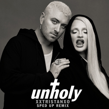 Sam Smith - Unholy (Sped Up)