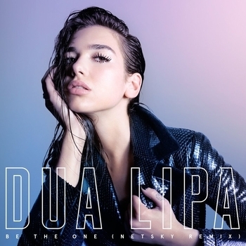 Dua Lipa - Be the One
