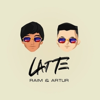 Raim feat Artur - Latte