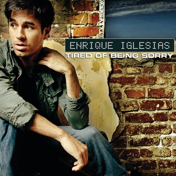 Enrique Iglesias - Tired Of Being Sorry (Ean Sugarman & Funky Junction Guitar Mix)