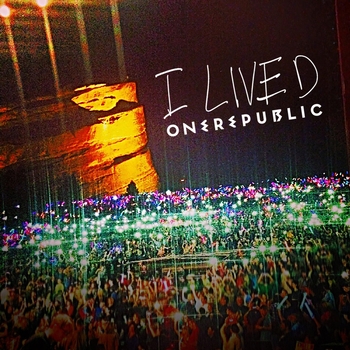 OneRepublic - I Lived (Heroic Remix) (I Lived (EP) 2014)