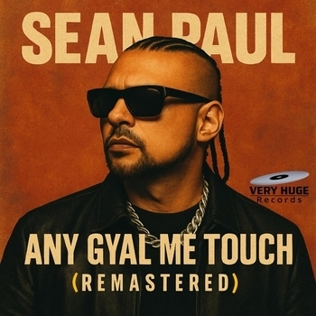 Sean Paul - Any Gyal Me Touch (Remastered)