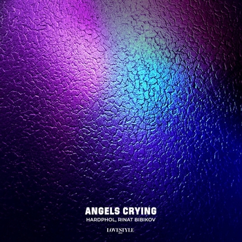 Hardphol and Rinat Bibikov - Angels Crying