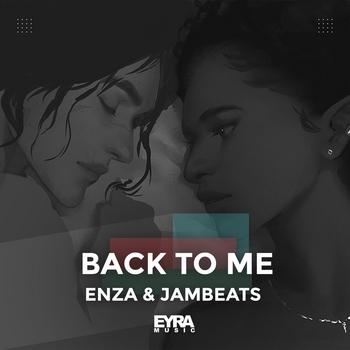 Enza feat JamBeats - Back to Me (Single 2023)