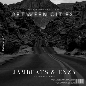Enza feat JamBeats - Between Cities