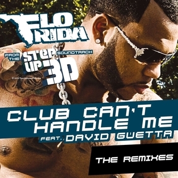 Flo Rida - Club Can't Handle Me (feat. David Guetta) (Felguk Dub) (Remixes 2010) (Felguk Dub; feat. David Guetta)