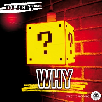 Dj Jedy - Why (2023)