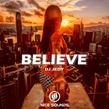 Dj Jedy - Believe (2023)