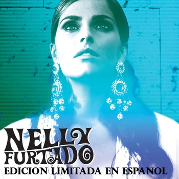 Nelly Furtado - Lo Bueno Siempre Tiene Un Final