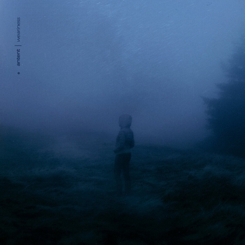 Antent - weariness