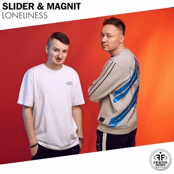 Slider and Magnit - Loneliness