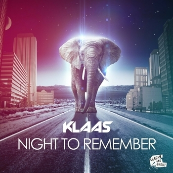 Klaas - Night To Remember (Original Mix) (Original Mix)