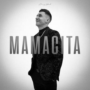 Chris Yank - Mamacita (2024)